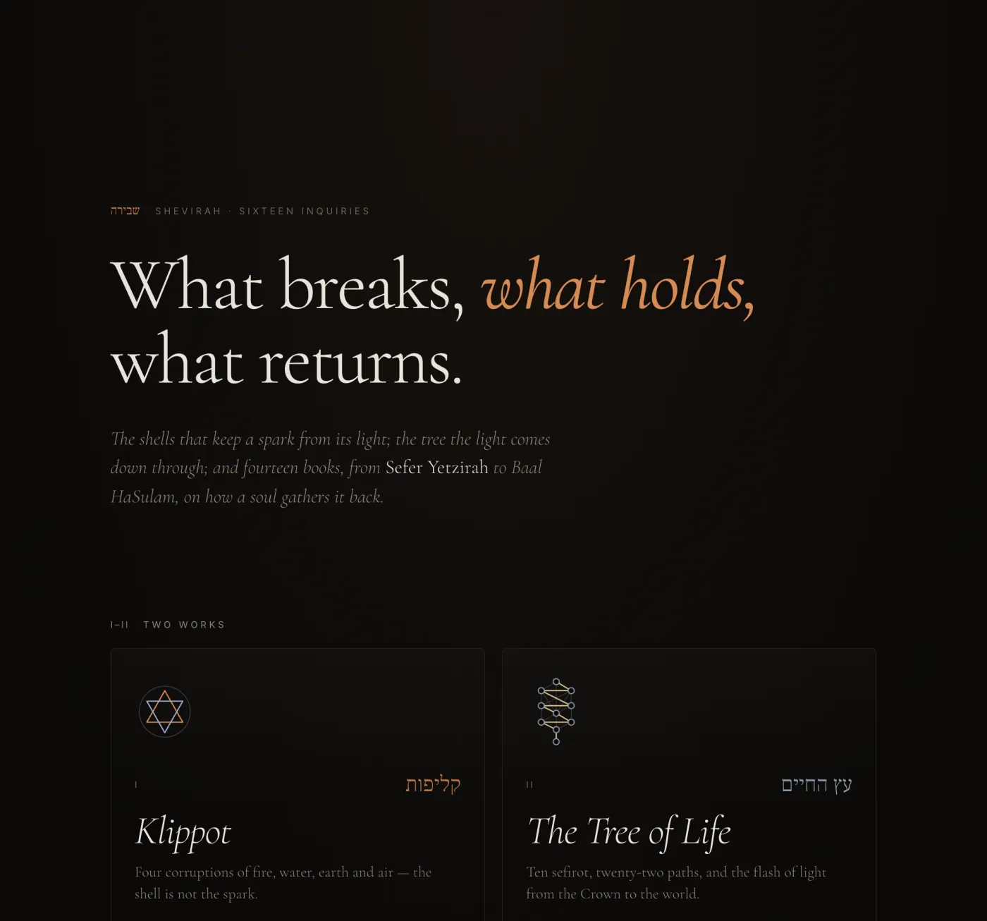 The Shevirah hub: \u201cWhat breaks, what holds, what returns.\u201d above tiles for Klippot and the Tree of Life.
